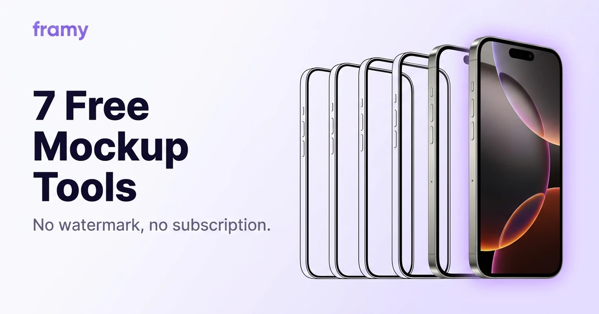 7 Free Device Mockup Tools for App Demos (2026) — Framy iPhone mockup guide cover image